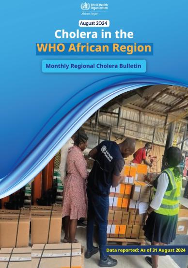 Monthly Regional Cholera Bulletin: August 2024